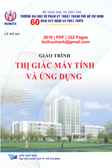 Giáo Trình Thị Giác Máy Tính Và Ứng Dụng (NXB Đại Học Quốc Gia 2019) - Lê Mỹ Hà, 322 Trang