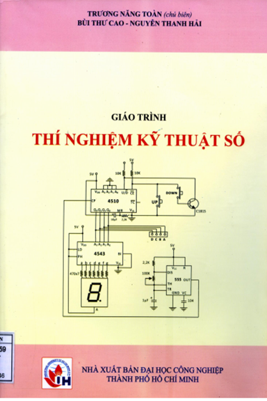 Giáo Trình Thí Nghiệm Kỹ Thuật Số (NXB Đại Học Công Nghiệp 2015) - Trương Năng Toàn, 230 Trang