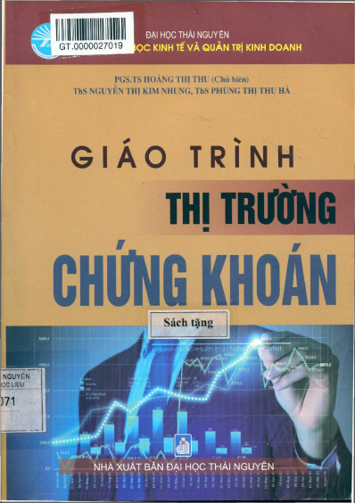 Giáo Trình Thị Trường Chứng Khoán (NXB Đại Học Thái Nguyên 2016) - Hoàng Thị Thu, 271 Trang