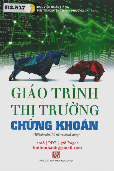 Giáo Trình Thị Trường Chứng Khoán (NXB Khoa Học Xã Hội 2018) - Nguyễn Thanh Phương, 478 Trang