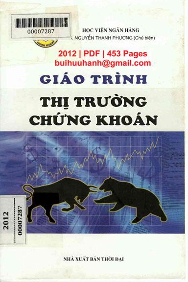 Giáo Trình Thị Trường Chứng Khoán (NXB Thời Đại 2012) - Nguyễn Thanh Phương, 453 Trang