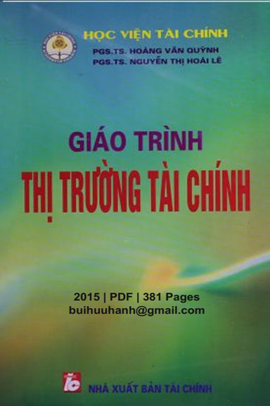 Giáo Trình Thị Trường Tài Chính (NXB Tài Chính 2015) - Hoàng Văn Quỳnh, 381 Trang