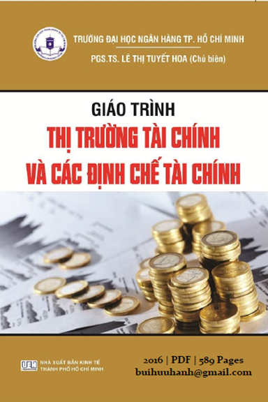 Giáo Trình Thị Trường Tài Chính Và Các Định Chế Tài Chính (NXB Kinh Tế 2016) - Lê Thị Tuyết Hoa