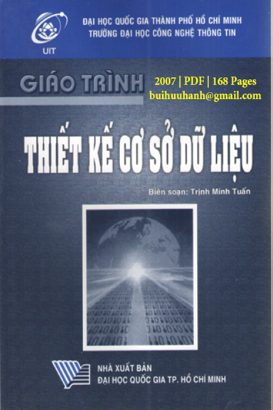 Giáo Trình Thiết Kế Cơ Sở Dữ Liệu (NXB Đại Học Quốc Gia 2007) - Trịnh Minh Tuấn, 168 Trang