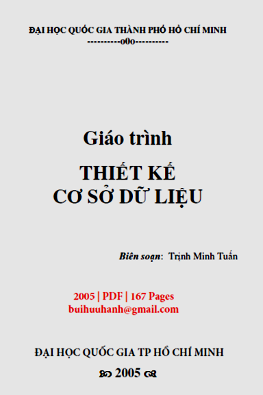 Giáo Trình Thiết Kế Cơ Sở Dữ Liệu (NXB Đại Học Quốc Gia 2005) - Trịnh Minh Tuấn, 167 Trang