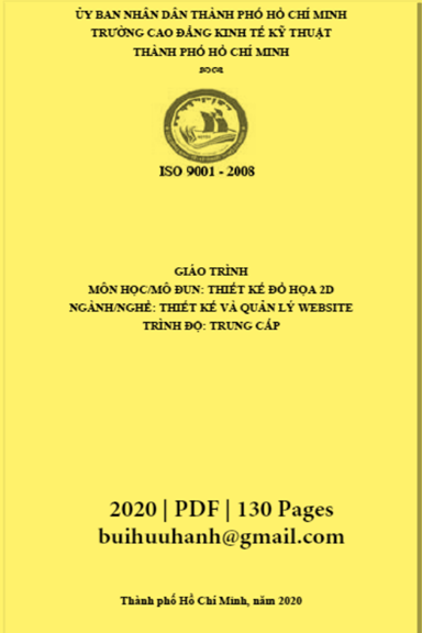 Giáo Trình Thiết Kế Đồ Họa 2D (NXB Kinh Tế Kỹ Thuật 2020) - Võ Thị Lắm, 130 Trang