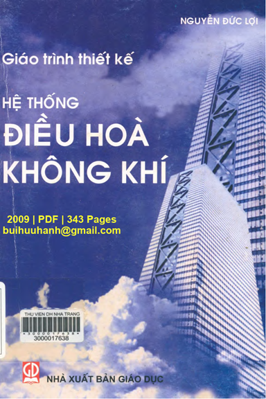 Giáo Trình Thiết Kế Hệ Thống Điều Hòa Không Khí (NXB Giáo Dục 2009) - Nguyễn Đức Lợi, 343 Trang