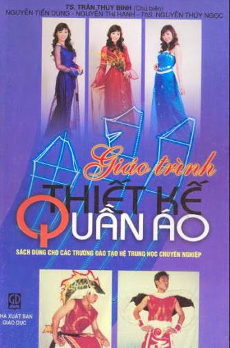 Giáo Trình Thiết Kế Quần Áo (NXB Giáo Dục 2005) - Trần Thủy Bình, 229 Trang