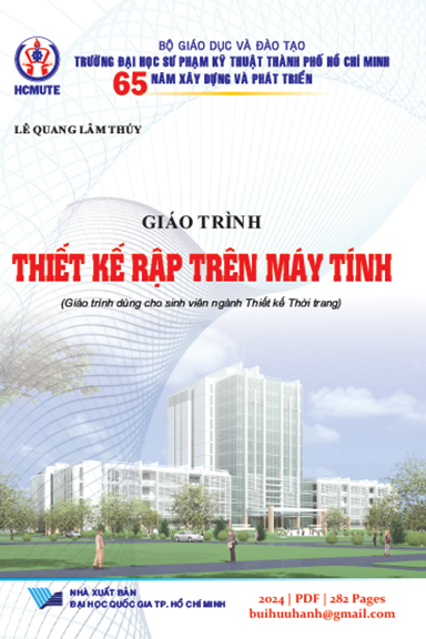 Giáo Trình Thiết Kế Rập Trên Máy Tính (NXB Đại Học Quốc Gia 2024) - Lê Quang Lâm Thúy, 282 Trang