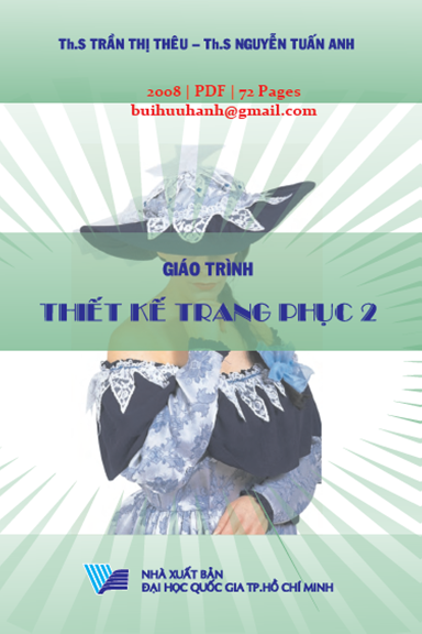Giáo Trình Thiết Kế Trang Phục 2 (NXB Đại Học Quốc Gia 2008) - Trần Thị Thêu, 68 Trang