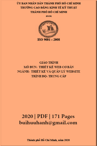 Giáo Trình Thiết Kế Web Cơ Bản-Trung Cấp (NXB Kinh Tế Kỹ Thuật 2020) - Lê Thị Thu Thảo, 171 Trang