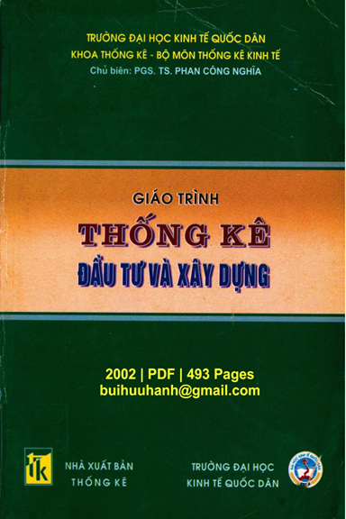 Giáo Trình Thống Kê Đầu Tư Và Xây Dựng (NXB Thống Kê 2002) - Phan Công Nghĩa, 493 Trang