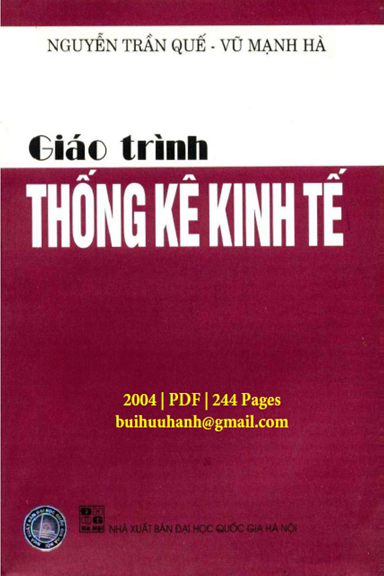 Giáo Trình Thống Kê Kinh Tế (NXB Đại Học Quốc Gia 2004) - Nguyễn Trần Quế, 244 Trang