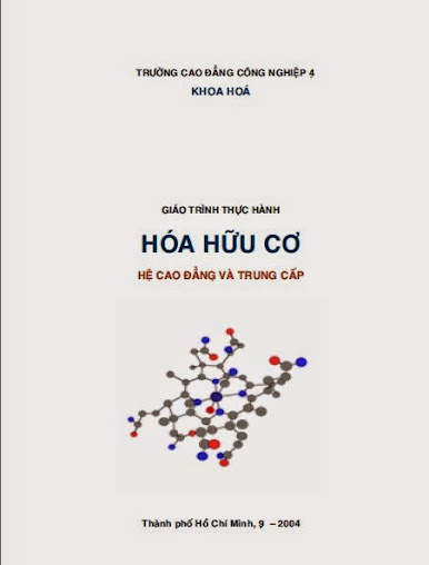 Giáo trình Thực hành Hóa hữu cơ - (Cao đẳng Công nghiệp 4, 2011) - Khoa Hoá, 41 Trang