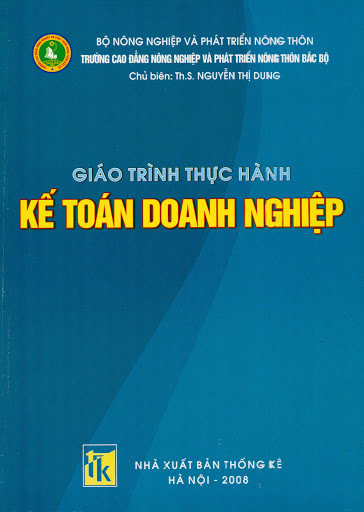 Giáo Trình Thực Hành Kế Toán Doanh Nghiệp (NXB Thống Kê 2008) - Nguyễn Thị Dung, 164 Trang
