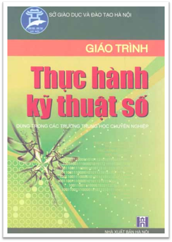 Giáo Trình Thực Hành Kỹ Thuật Số (NXB Hà Nội 2007) - Chu Khắc Huy, 104 Trang