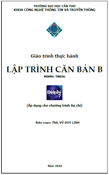 Giáo Trình Thực Hành Lập Trình Căn Bản B (NXB Cần Thơ 2010) - Vũ Duy Linh, 41 Trang