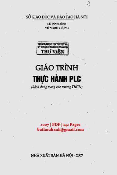 Giáo Trình Thực Hành PLC (NXB Hà Nội 2007) - Lê Đình Bình, 142 Trang