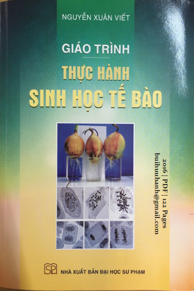 Giáo Trình Thực Hành Sinh Học Tế Bào (NXB Đại Học Sư Phạm 2016) - Nguyễn Xuân Viết, 122 Trang