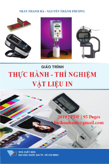 Giáo Trình Thực Hành-Thí Nghiệm Vật Liệu In (NXB Đại Học Quốc Gia 2019) - Trần Thanh Hà, 95 Trang