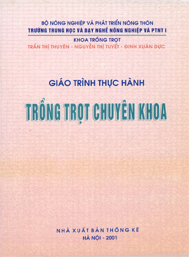 Giáo Trình Thực Hành Trồng Trọt Chuyên Khoa (NXB Thống Kê 2002) - Trần Thị Thuyên, 148 Trang