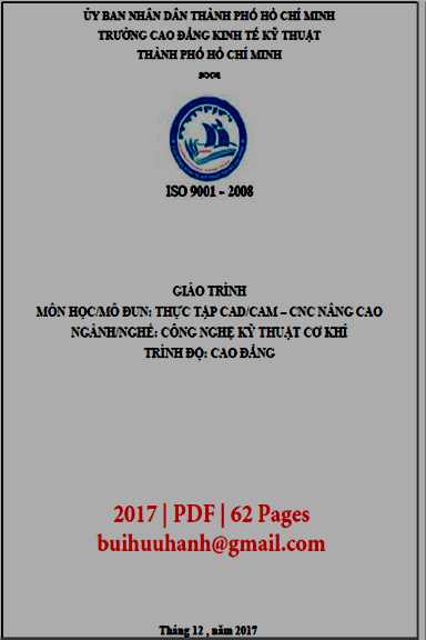 Giáo Trình Thực Tập CAD-CAM-CNC Nâng Cao (NXB Kinh Tế Kỹ Thuật 2017) - Lâm Đức Sinh, 62 Trang