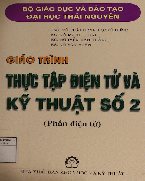 Giáo Trình Thực Tập Điện Tử Và Kỹ Thuật Số 2-Phần Điện Tử - Vũ Thành Vinh, 110 Trang