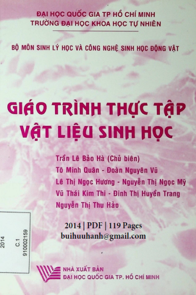 Giáo Trình Thực Tập Vật Liệu Sinh Học (NXB Đại Học Quốc Gia 2014) - Trần Lê Bảo Hà, 119 Trang