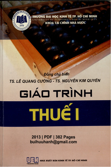 Giáo Trình Thuế 1 (NXB Kinh Tế 2013) - Lê Quang Cường, 382 Trang