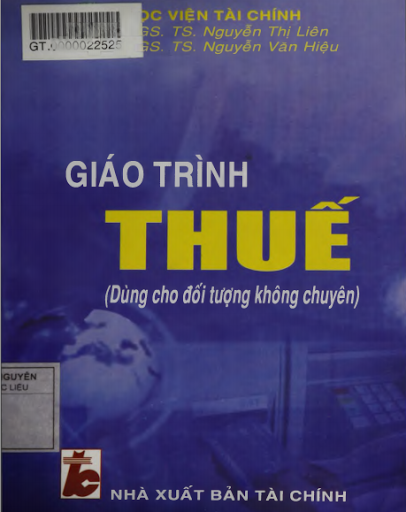 Giáo Trình Thuế (NXB Tài Chính 2008) - Nguyễn Thị Liên, 310 Trang