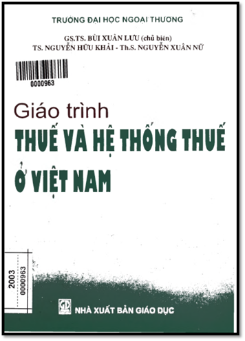 Giáo Trình Thuế Và Hệ Thống Thuế Ở Việt Nam (NXB Giáo Dục 2003) - Bùi Xuân Lưu, 283 Trang