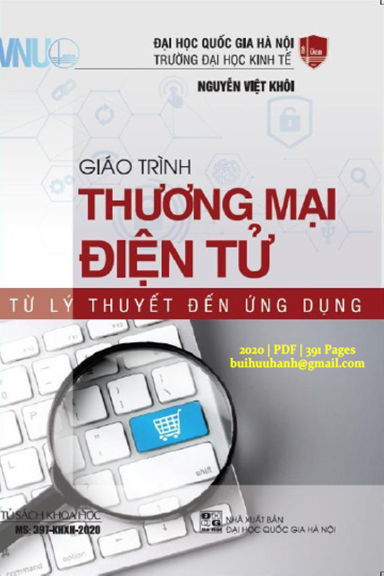 Giáo Trình Thương Mại Điện Tử (NXB Đại Học Quốc Gia 2020) - Nguyễn Việt Khôi, 391 Trang