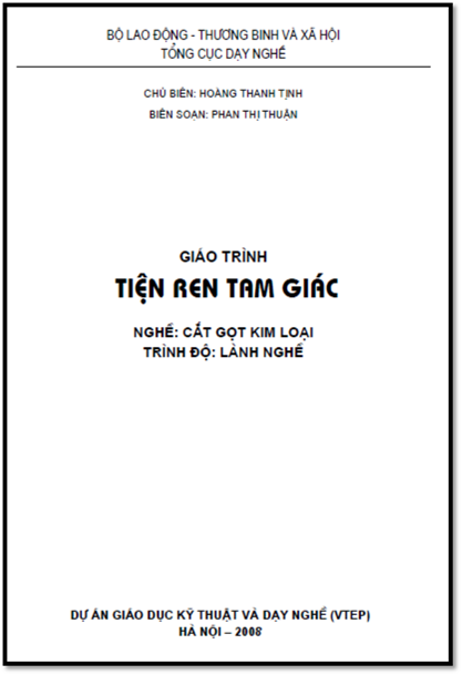 Giáo Trình Tiện REN Tam Giác (NXB Hà Nội 2008) - Hoàng Thanh Tịnh, 92 Trang