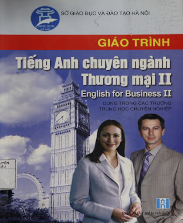 Giáo Trình Tiếng Anh Chuyên Ngành Thương Mại II (NXB Hà Nội 2007) - Trần Thị Phương Mai, 341 Trang