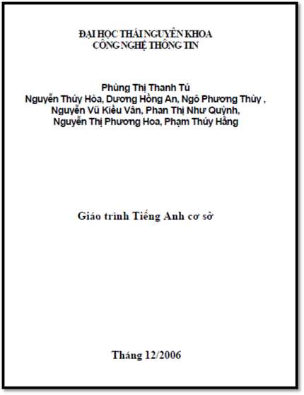 Giáo Trình Tiếng Anh Cơ Sở-Công Nghệ Thông Tin (NXB Thái Nguyên 2006) - Phùng Thị Thanh Tú, 97 Trang