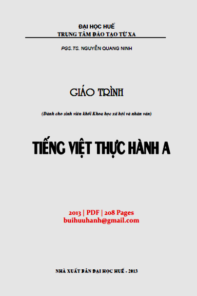 Giáo Trình Tiếng Việt Thực Hành A (NXB Đại Học Huế 2013) - Nguyễn Quang Ninh, 208 Trang