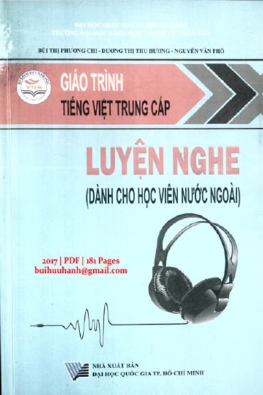 Giáo Trình Tiếng Việt Trung Cấp Luyện Nghe (NXB Đại Học Quốc Gia 2017) - Bùi Thị Phương Chi