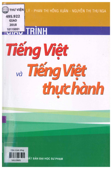 Giáo Trình Tiếng Việt Và Tiếng Việt Thực Hành (NXB Đại Học Sư Phạm 2018) - Lã Thị Bắc Lý, 176 Trang