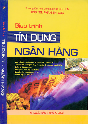 Giáo Trình Tín Dụng Ngân Hàng (NXB Thống Kê 2008) - Phan Thị Cúc, 302 Trang