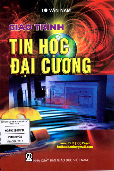 Giáo Trình Tin Học Đại Cương (NXB Giáo Dục 2010) - Tô Văn Nam, 279 Trang