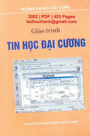 Giáo Trình Tin Học Đại Cương (NXB Giao Thông Vận Tải 2002) - Nguyễn Văn Nghiễm, 453 Trang