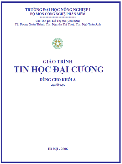 Giáo Trình Tin Học Đại Cương (NXB Hà Nội 2006) - Đỗ Thị Mơ, 190 Trang
