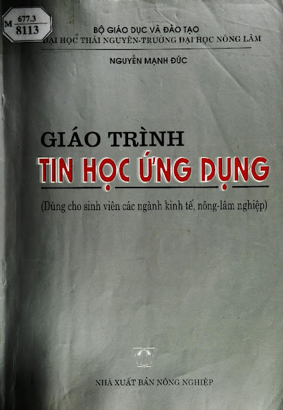 Giáo Trình Tin Học Ứng Dụng (NXB Nông Nghiệp 2000) - Nguyễn Mạnh Đức, 144 Trang
