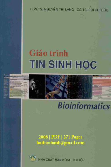 Giáo Trình Tin Sinh Học Bioinformatics (NXB Nông Nghiệp 2008) - Nguyễn Thị Lang, 271 Trang