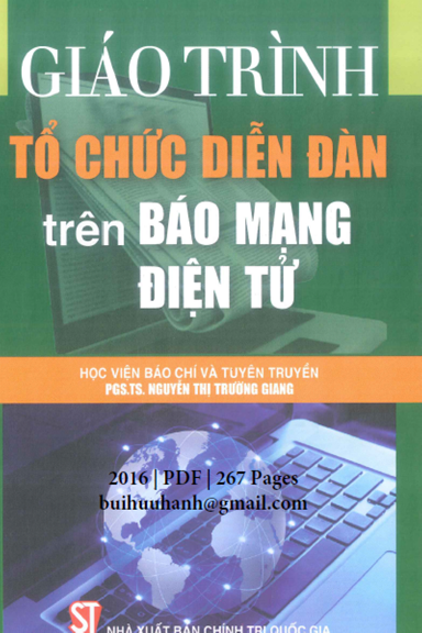 Giáo Trình Tổ Chức Diễn Đàn Trên Báo Mạng Điện Tử (NXB Chính Trị 2016) - Nguyễn Thị Trường Giang