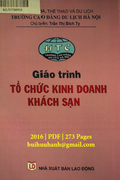 Giáo Trình Tổ Chức Kinh Doanh Khách Sạn (NXB Lao Động 2016) - Trần Thị Bích Ty, 273 Trang