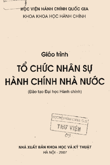 Giáo Trình Tổ Chức Nhân Sự Hành Chính Nhà Nước (NXB Khoa Học Kỹ Thuật 2007) - Võ Kim Sơn, 331 Trang