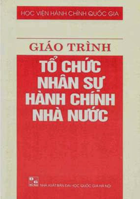 Giáo Trình Tổ Chức Nhân Sự Hành Chính Nhà Nước (NXB Đại Học Quốc Gia 2004) - Võ Kim Sơn, 311 Trang