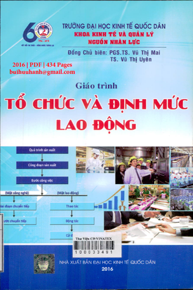 Giáo Trình Tổ Chức Và Định Mức Lao Động (NXB Kinh Tế Quốc Dân 2016) - Vũ Thị Mai, 434 Trang