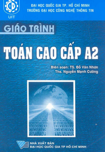 Giáo Trình Toán Cao Cấp A2 (NXB Đại Học Quốc Gia 2009) -  Đỗ Văn Nhơn, 156 Trang